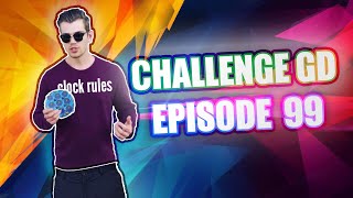 Challenge GD Episode #99 | Clock OH