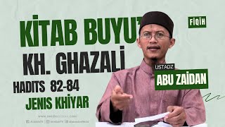 KAJIAN KITABUL BUYU' KH. GHOZALI _ H. 82-84 _ JENIS KHIYAR || UAZ || SMP AL-ISLAM || 02 10 2024