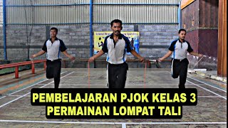 PJOK DARING KELAS 3 PERMAINAN LOMPAT TALI