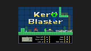 Kero Blaster || Normal with Commentary