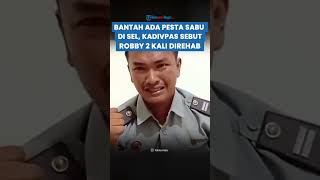 BANTAH NAPI PESTA Sabu! Kadivpas Sumsel Sebut Robby Sengaja Jebak Tahanan Agar Bisa Beli Narkoba