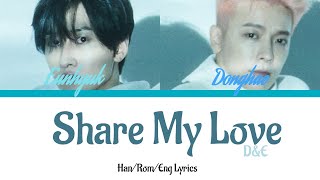 SUPER JUNIOR D&E (슈퍼주니어) - SHARE MY LOVE - Han/Rom/Eng Color coded Lyrics