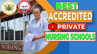 BEST ACCREDITED PRIVATE NURSING SCHOOLS IN GHANA