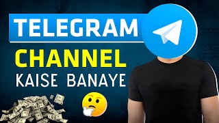 How To Create Telegram Channel Kaise Banaye | How To Make Telegram Channel in 2024