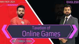 Taxation of Online Games | Full English | By CA Aarish Khan