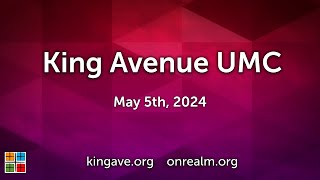 King Ave Live Stream - Traditional Worship 5.5.24