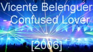 Vicente Belenguer - Confused Lover