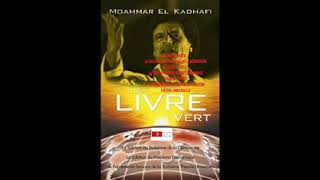 Mohammar El-Kadafi - Le Livre vert Pt.3/3