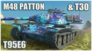 T95E6, M48 Patton & T30 • WoT Blitz Gameplay