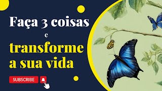 Mensagem Dos Anjos: Os anjos estão dizendo. Faça essas 3 coisas e transforme sua vida!