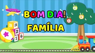 Bom Dia - Família - Background Animado Infantil - Escola e Familía