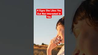 4 Signs She Likes You But She’s Not Attracted To You #shorts