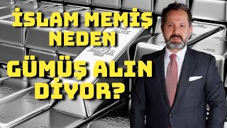 İSLAM MEMİŞ NEDEN GÜMÜŞ ALIN DİYOR? ⚠️💰