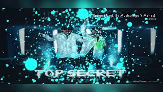 Fuego - Killatonez Feat. Musicologo y Menes // Top Secret ( Video Spectre)