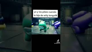 Cuando la hija de Willy tenga 18 😉🥵👌