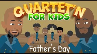 Quartet'n for Kids - Father's Day