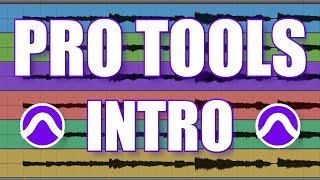 Pro Tools Intro - The Complete Beginner’s Guide