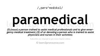 How to pronounce Paramedical | English pronunciation