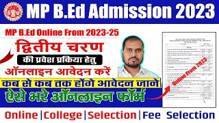 MP BED ADMISSION 2023 || MP BED 2nd Round Counselling 2023-24 || Mp Bed Admission 2nd Round 2023-24