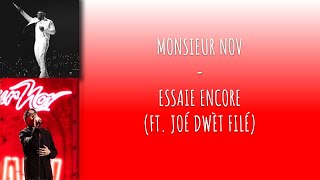 MONSIEUR NOV - ESSAIE ENCORE (FT. JOÉ  DWÈT FILÉ ) (FR + ENG) |CANDICEANDNOTCANDYUP