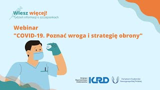 Webinar "COVID-19. Poznać wroga i strategię obrony"