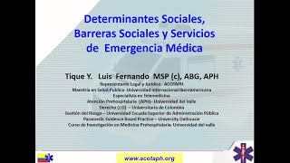 Determinantes Sociales, Barreras Sociales y Servicios de Emergencia Médica