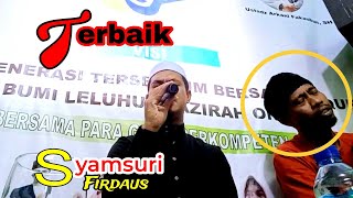 BERBAGI ILMU OLEH UST. SYAMSURI FIRDAUS QORI TERBAIK