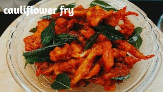 കോളിഫ്ലവർ ഫ്രൈ 😋 | Crispy Cauliflower Fry | Easy cauliflower Gobi Recipe In Malayalam | Gobi Recipe