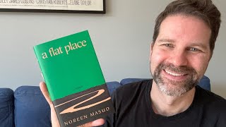 A Flat Place by Noreen Masud