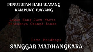 LIVE PENTAS KAMPUNG WAYANG || PENUTUPAN HARI WAYANG