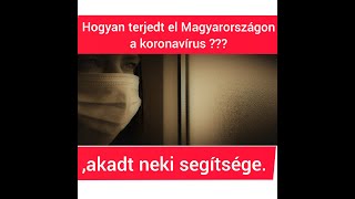 Hogyan terjedt el Magyarországon a koronavírus