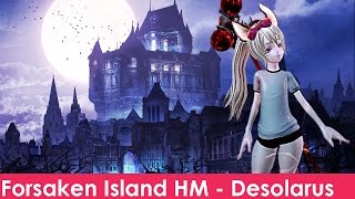 【TERA】「Priest」 Forsaken Island (Hard) - 3rd Boss Nightmare Desolarus