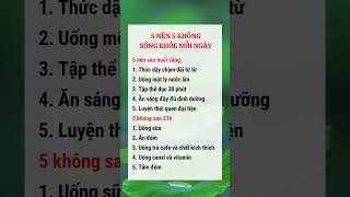 5 NÊN 5 KHÔNG SỐNG KHỎE MỖI NGÀY #reels #xuhuong #suckhoe