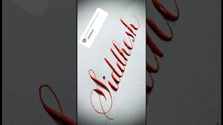 Copperplate calligraphy, tutorial: how I write your name #siddhesh