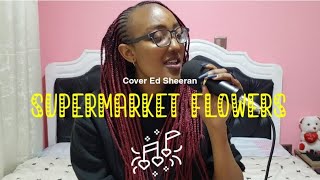 Supermarket Flowers💐|Ed Sheeran| Cover By Wayne❤️#cover #edsheeran #supermarketflowers #stephany