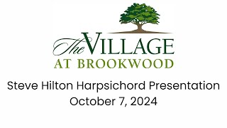 Steve Hilton Harpsichord Presentation - October 7, 2024