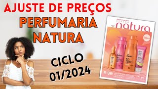 Ajuste de preços perfumaria Natura ciclo 01/2024