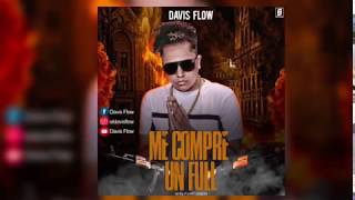 Davis Flow - Me Compre Un Full Remix