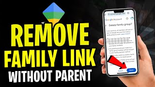 How to Remove Family Link from Google Account Without Parent Phone (2024)