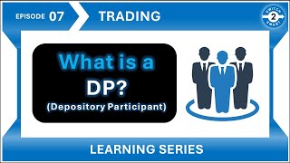 What is a Depository Participant (DP)? | Explained in Simple Terms