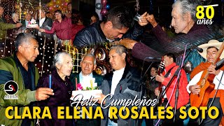 Feliz 80 Años Clara Elena Rosales Soto | Jilguero Huamachuquino 2022