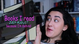 BELATED July August Wrap Up