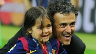 Luis Enrique on his late daughter Xana