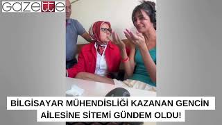 Bilgisayar mühendisliği kazanan gencin ailesine sitemi gündem oldu.