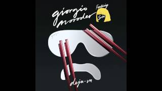 Giorgio Moroder - "Déjà Vu" feat. Sia (Official Audio)