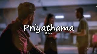 Priyathama [ Slowed + Dreamy version ] - Kotha Kothaga