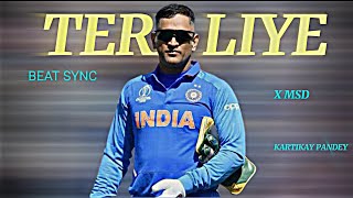 💞TERE LIYE X M.S DHONI💕 BEAT SYNC STATUS 🔥#trending #cricket #kartikaydios #msdhoni #edit #india🥵