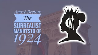 André Breton: The Surrealist Manifesto of 1924