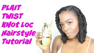 PLAIT TWIST KNOT: SPRING 2017 LOC Hairstyle Tutorial/Jungle Barbie