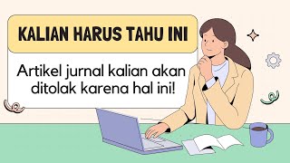 Penyebab Artikel Jurnal Ditolak